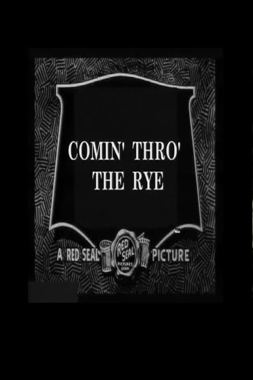 Comin' Thro' the Rye poster