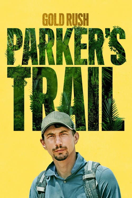 Gold Rush: Parker's Trail poster