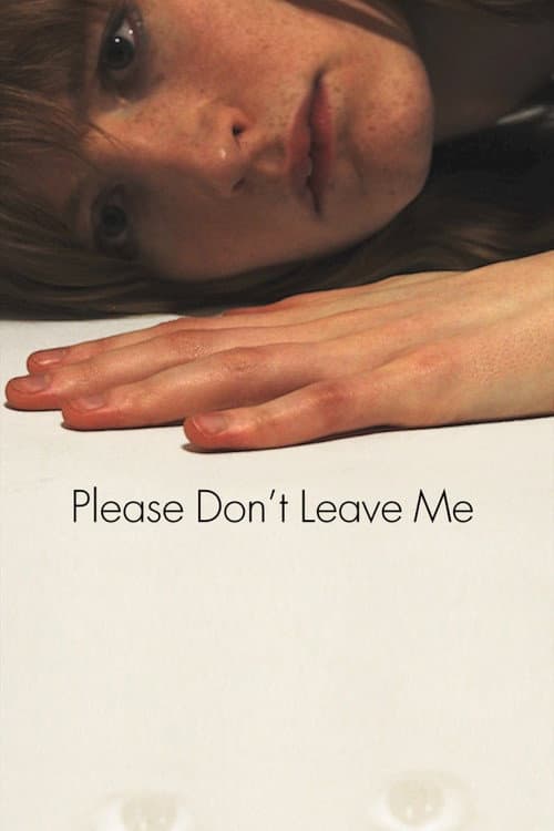 Please Don't Leave Me poster
