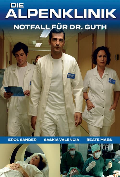 Die Alpenklinik - Notfall für Dr. Guth poster