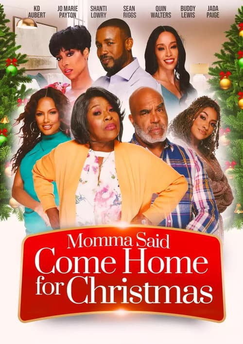 Momma Said Come Home for Christmas poster