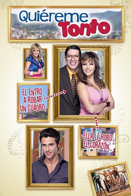 Quiéreme Tonto poster
