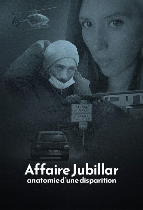 Affaire Jubillar : anatomie d'une disparition poster