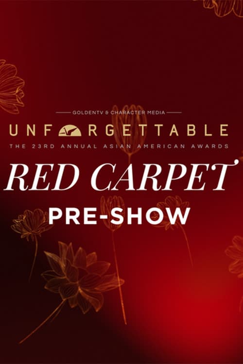 The 23rd Annual Unforgettable Awards Red Carpet Pre-Show poster