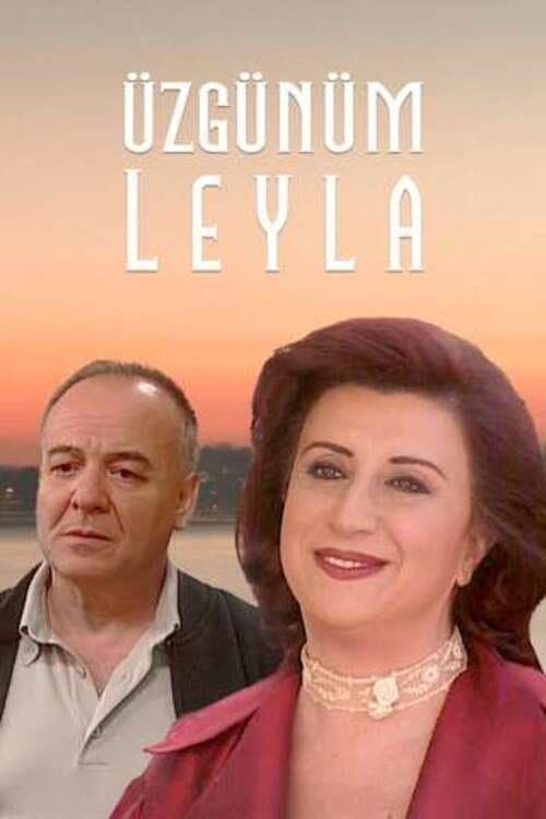 Üzgünüm Leyla poster