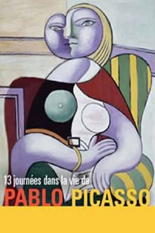 13 Days in the Life of Pablo Picasso poster