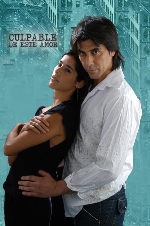 Culpable de este amor poster