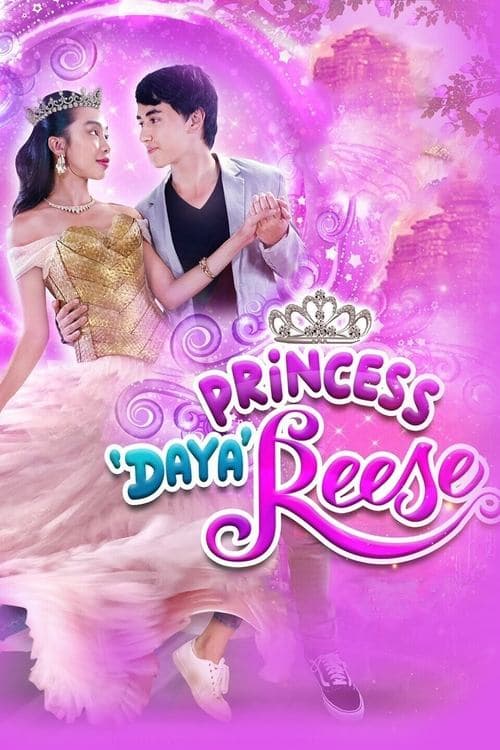 Princess 'Daya' Reese poster