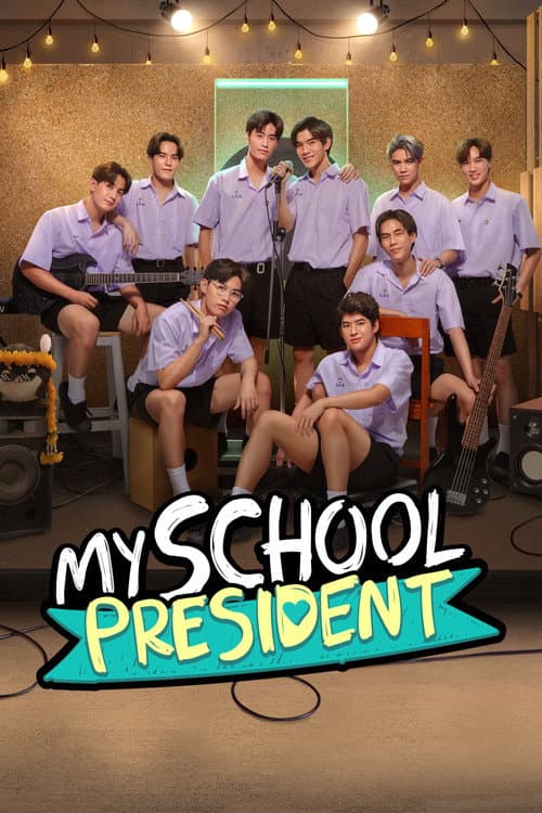 My School President poster