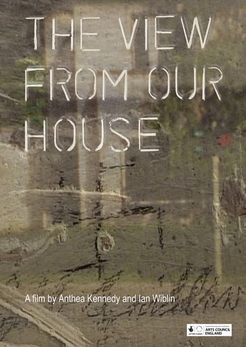 The View from Our House poster