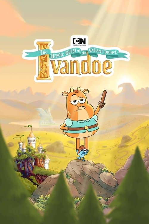 The Heroic Quest of the Valiant Prince Ivandoe poster