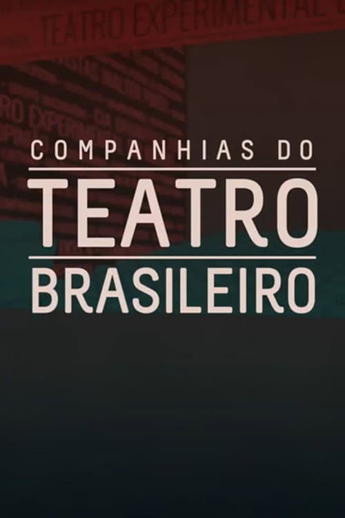 Companhias do Teatro Brasileiro poster