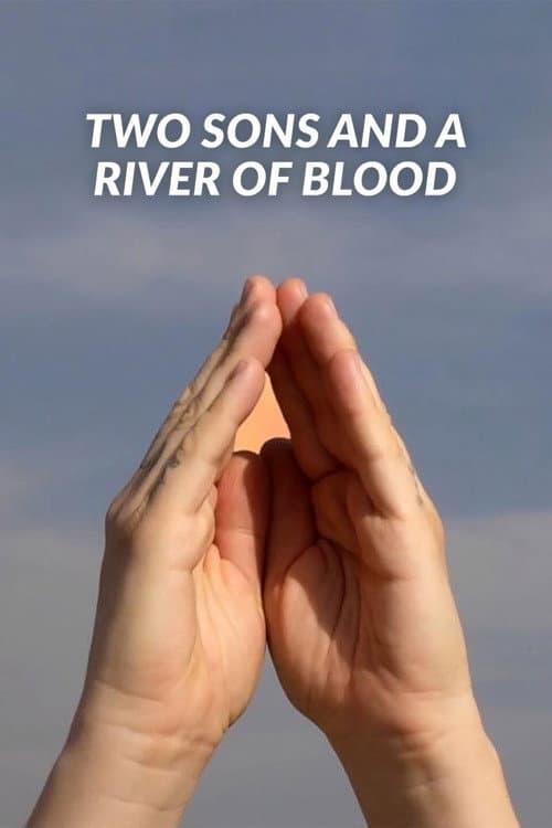Two Sons and a River of Blood poster