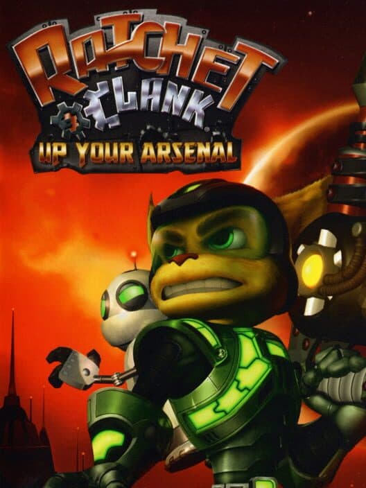 Ratchet & Clank: Up Your Arsenal poster