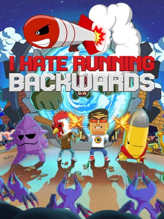 I Hate Running Backwards poster