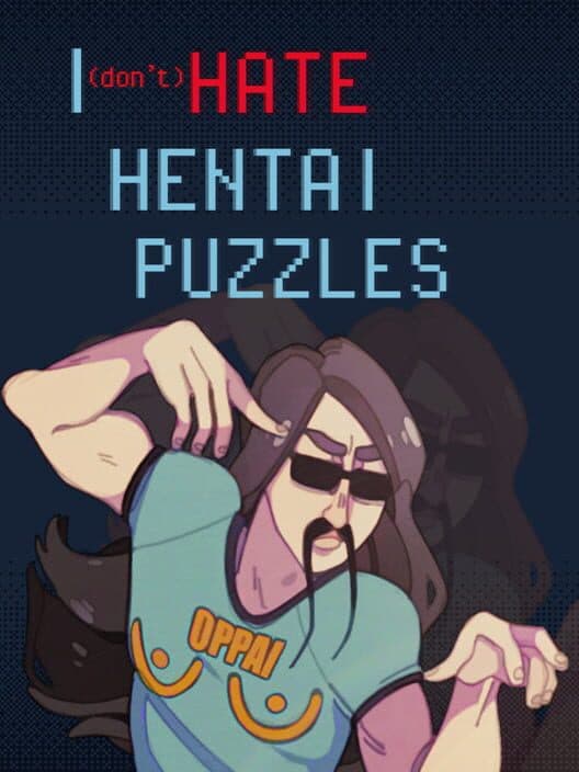 I Don't Hate Hentai Puzzles poster