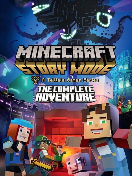 Minecraft: Story Mode - The Complete Adventure poster