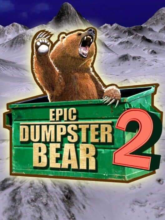 Epic Dumpster Bear 2: He Who Bears Wins poster