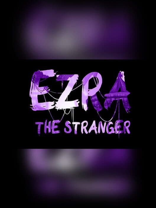 Ezra: The Stranger poster