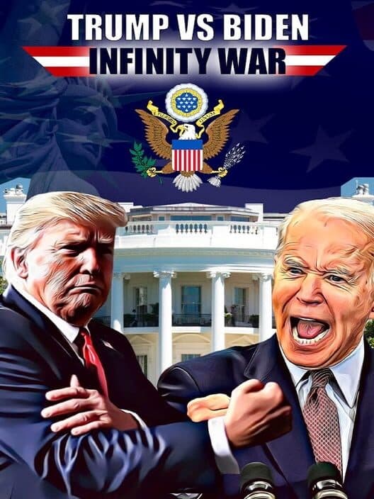 Trump vs Biden: Infinity war poster