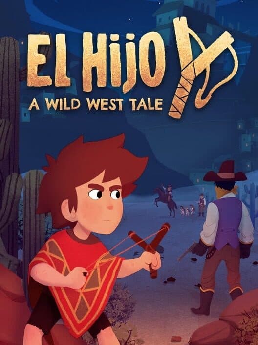 El Hijo: A Wild West Tale poster