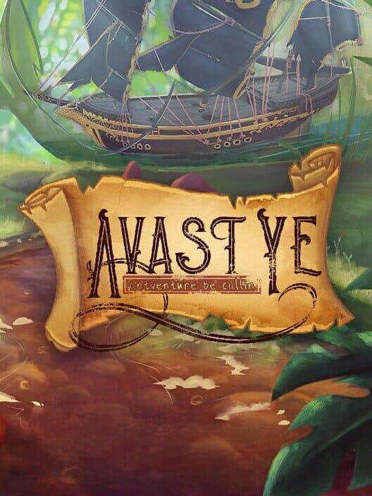 Avast Ye: Antventure be Calling poster