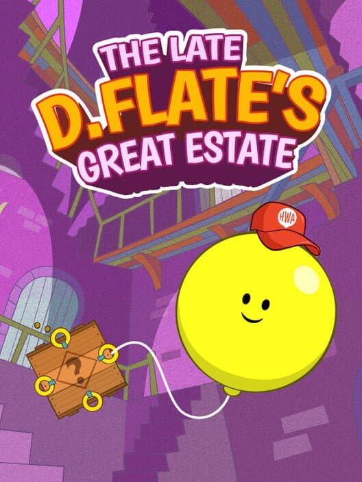 The Late D. Flate's Great Estate poster