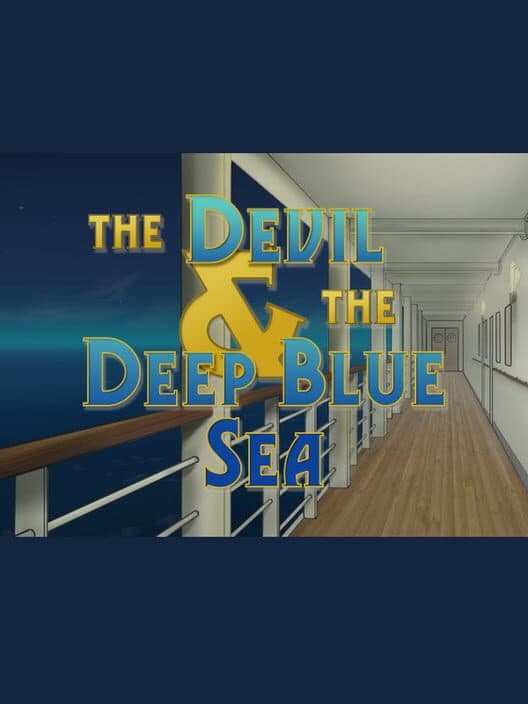 The Devil & the Deep Blue Sea poster