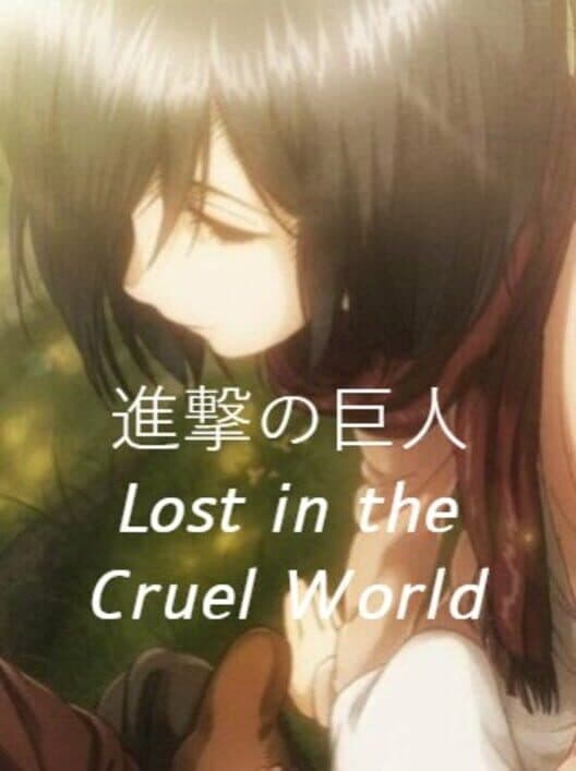 Attack on Titan: Lost in the Cruel World poster