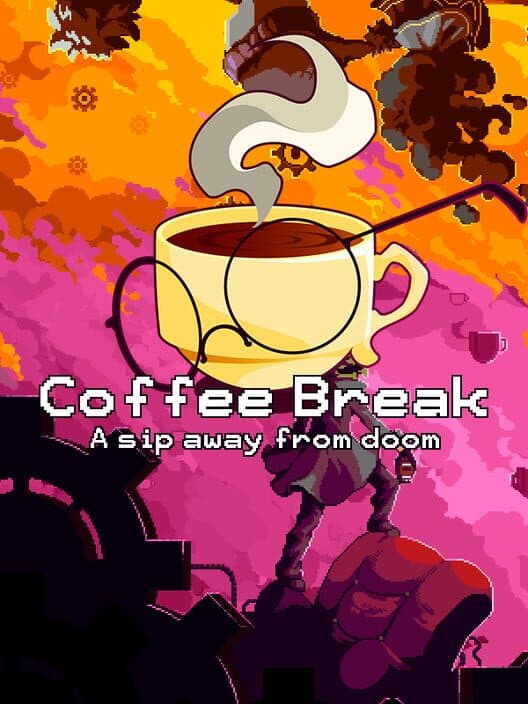 Coffee Break: A Sip Away from Doom poster