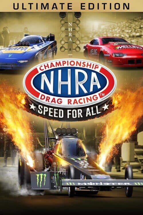 NHRA Championship Drag Racing: Speed for All - Ultimate Edition poster