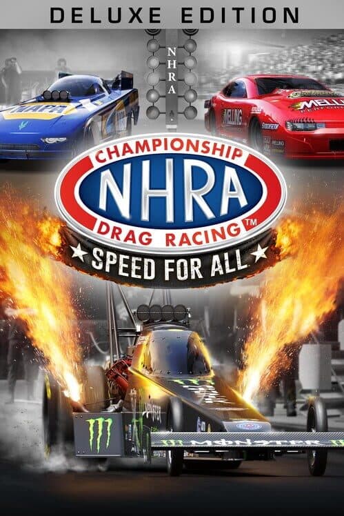NHRA Championship Drag Racing: Speed for All - Deluxe Edition poster