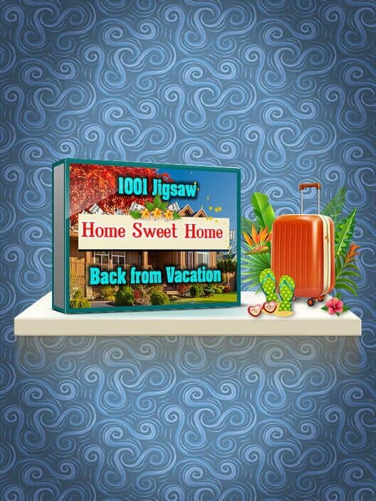 1001 Jigsaw: Home Sweet Home - Back from Vacation poster