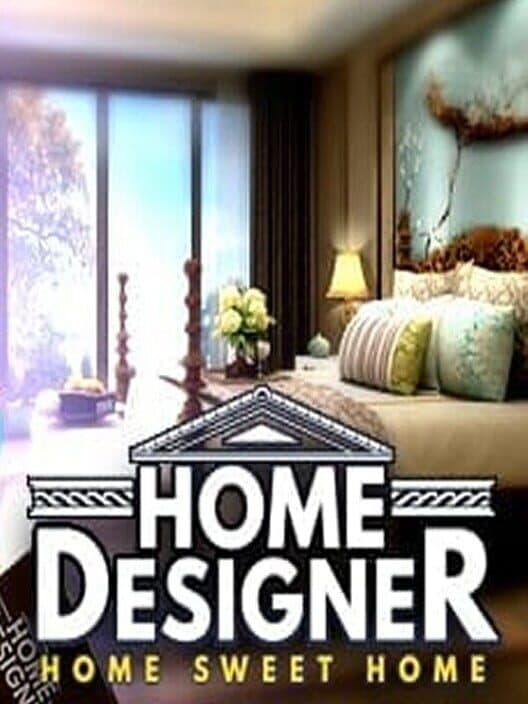 Home Designer: Home Sweet Home poster