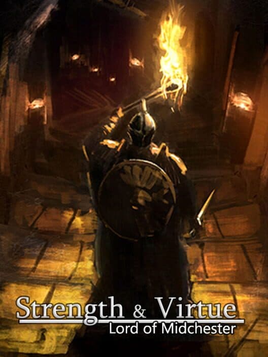 Strength & Virtue: Lord of Midchester poster