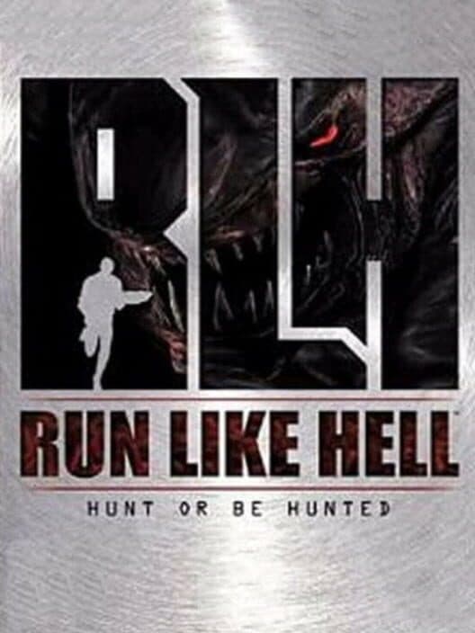 Run Like Hell: Hunt or Be Hunted poster