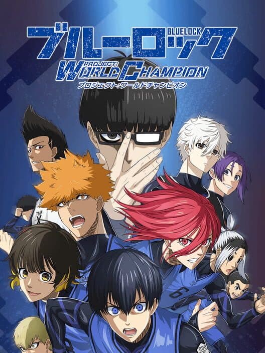 Blue Lock Project: World Champion poster