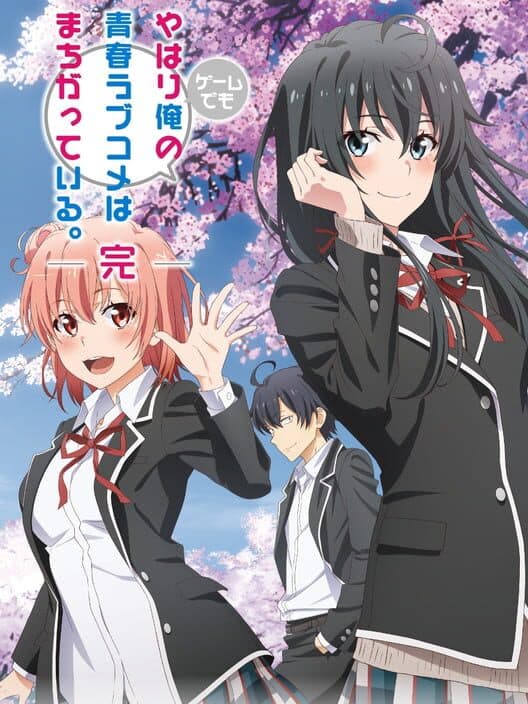 Yahari Game Demo Ore no Seishun Love-come wa Machigatteiru. Kan poster