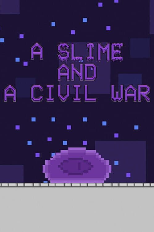 A Slime and a Civil War poster