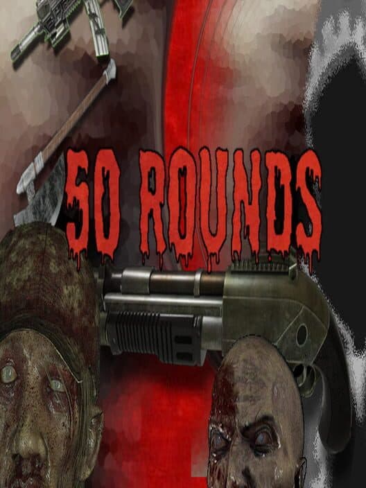 50 Rounds poster