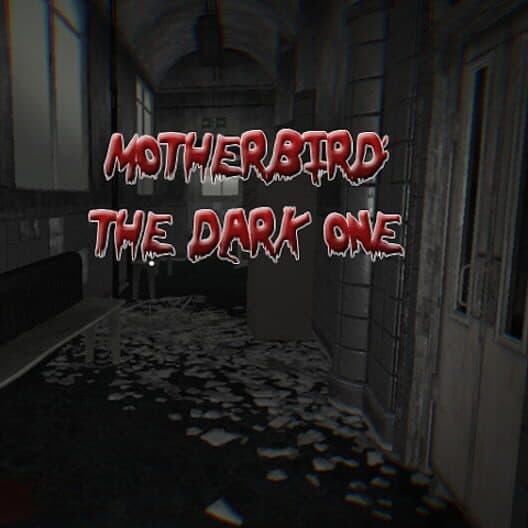 Motherbird: The Dark One poster