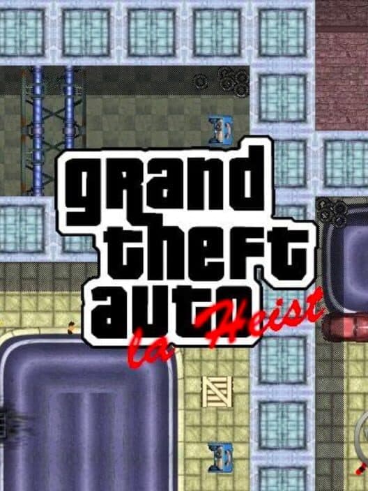 GTA: La Heist poster