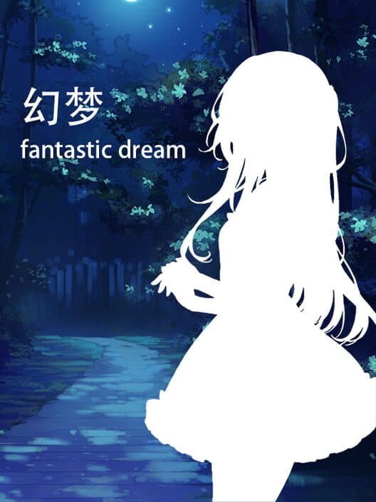 Fantastic Dream poster