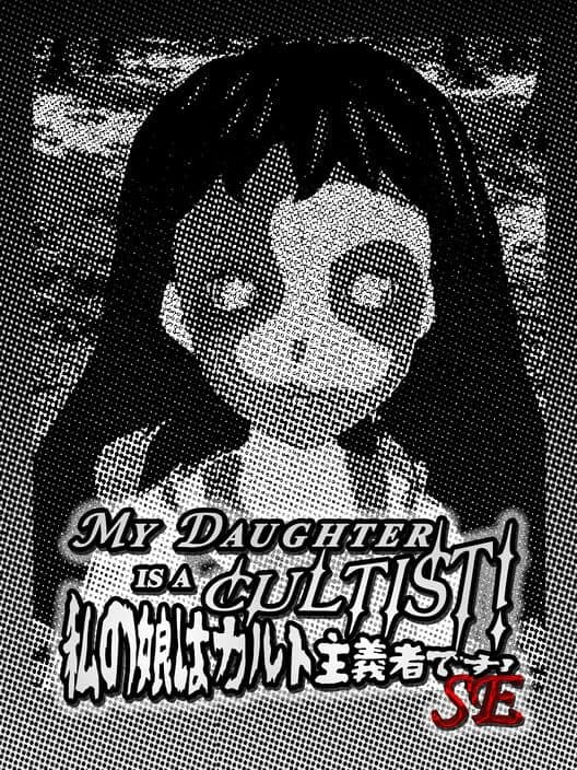 My Daughter is a Cultist! SE poster