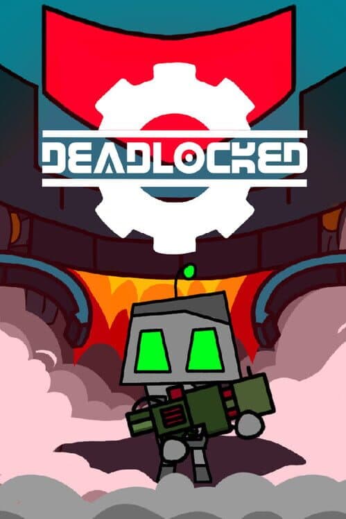 Deadlocked poster