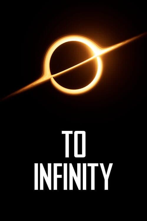 To Infinity poster
