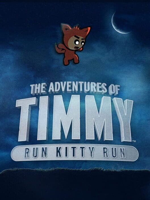 The Adventures of Timmy: Run Kitty Run poster