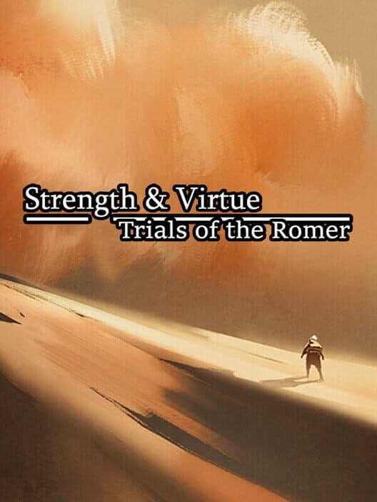 Strength & Virtue: Trials of the Romer poster