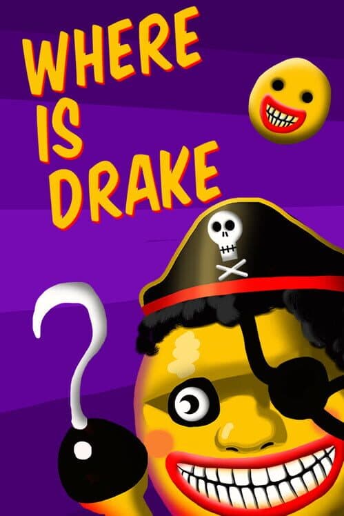 Where is Drake? poster