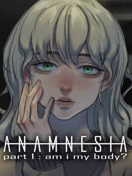 Anamnesia: Part 1 - Am I my Body? poster